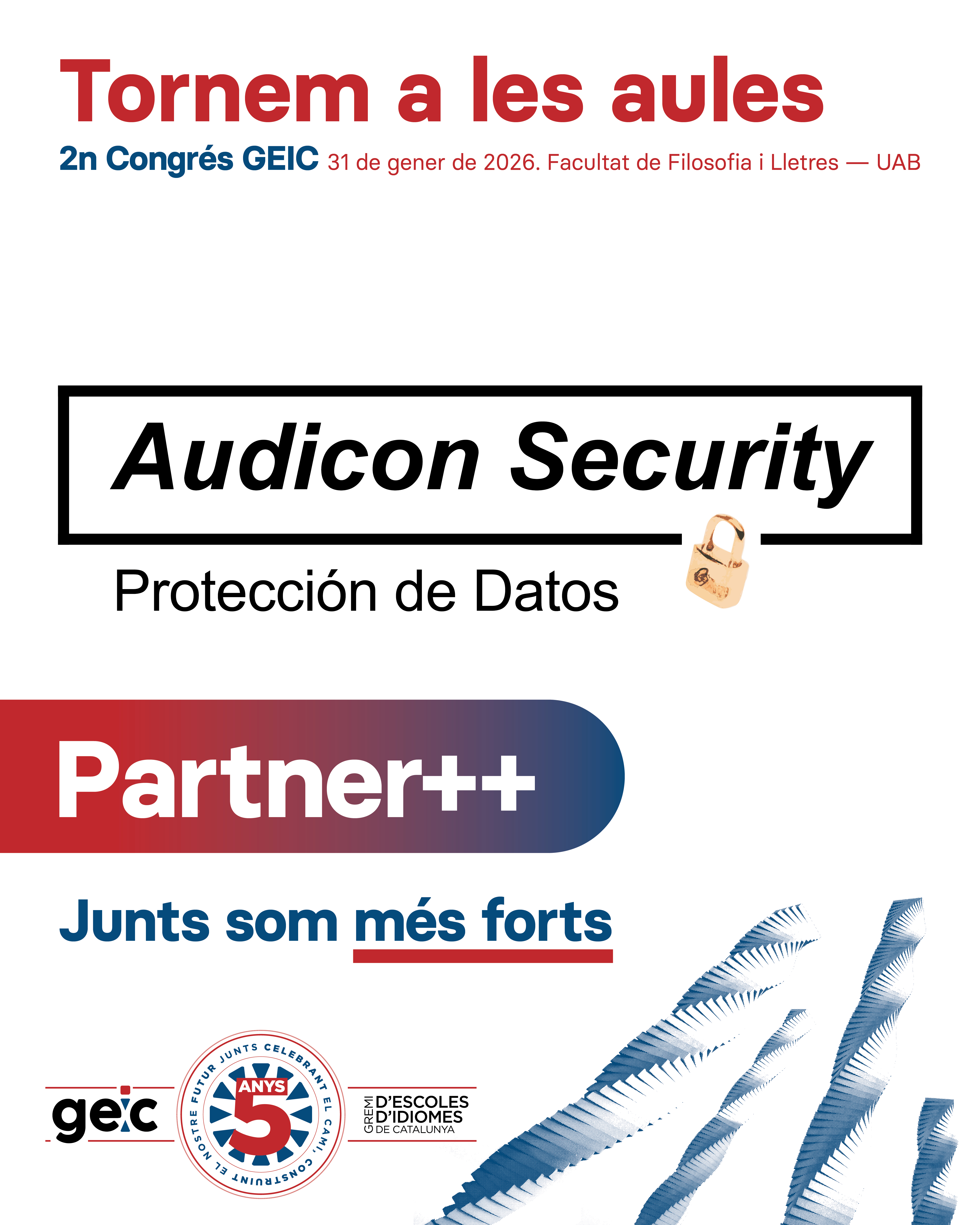 Descubreix el 2n Congrés del GEIC Gràcies als nostres aliats! Audicon Security.