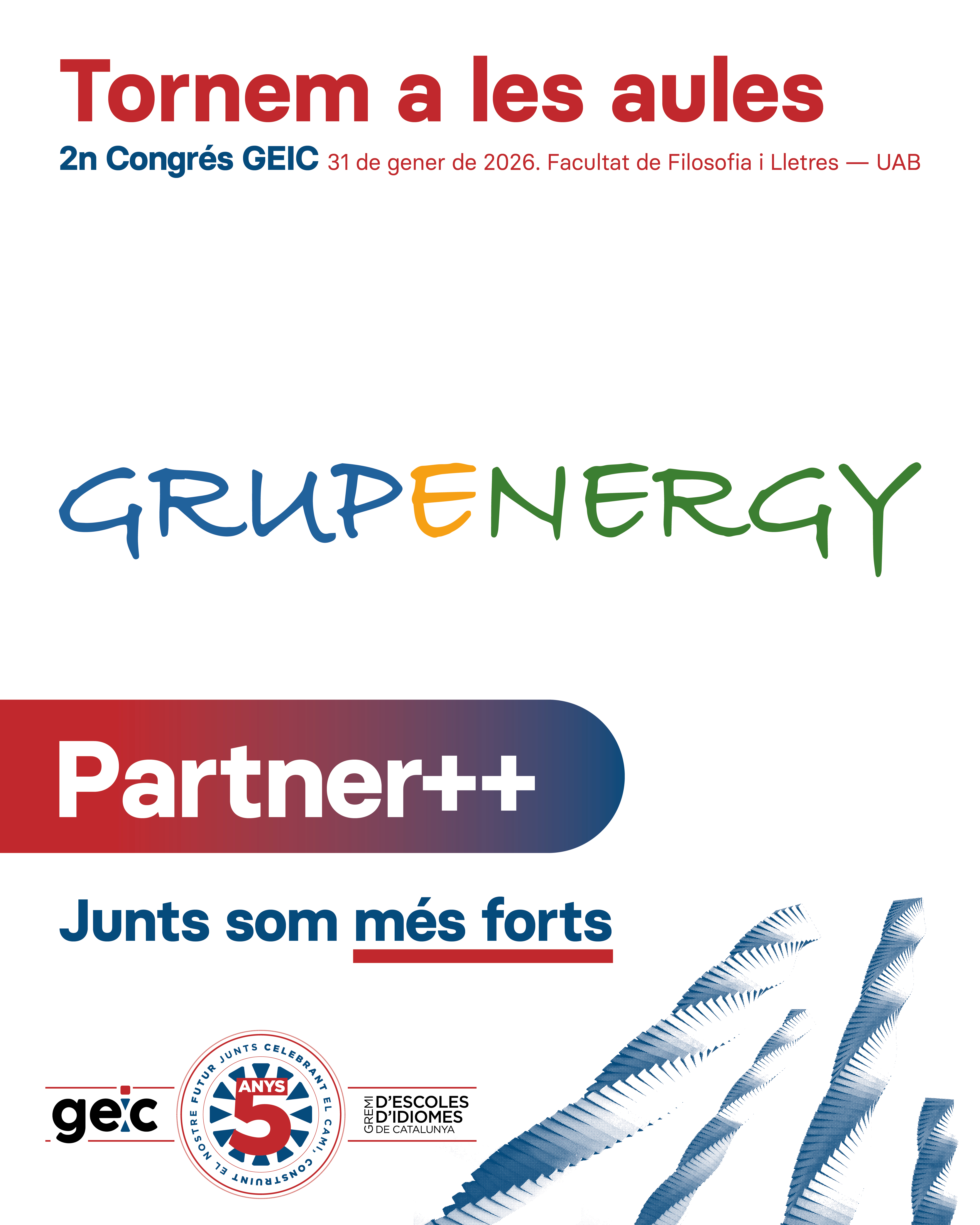 Descubreix el 2n Congrés del GEIC! Gràcies als nostres aliats! Grup Energy Soluciones