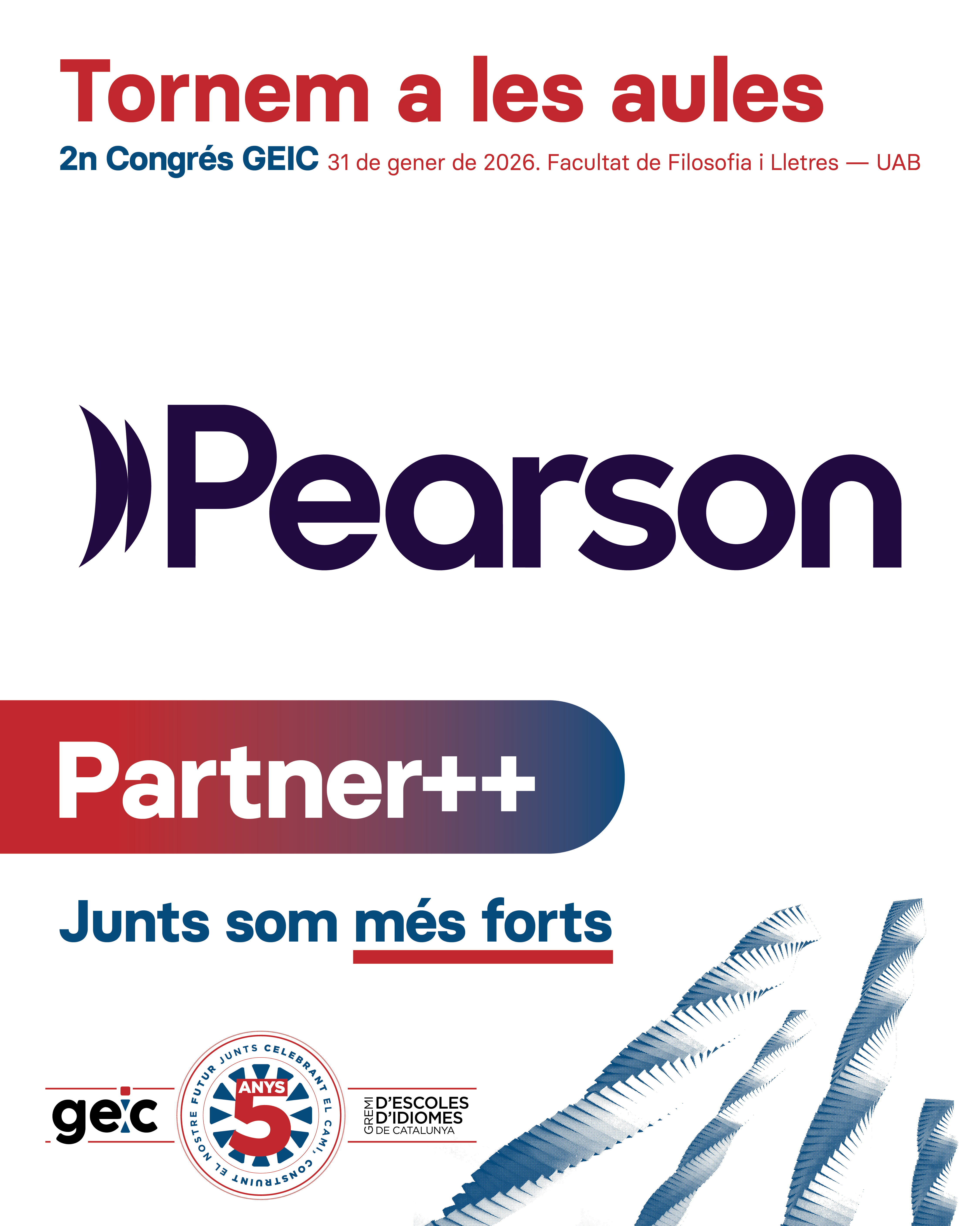 Descubreix el 2n Congrés del GEIC! Gràcies als nostres aliats! Pearson
