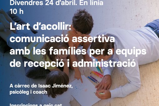 L'art d'acollir: comunicació assertiva amb les famílies per a equips de recepció i administració