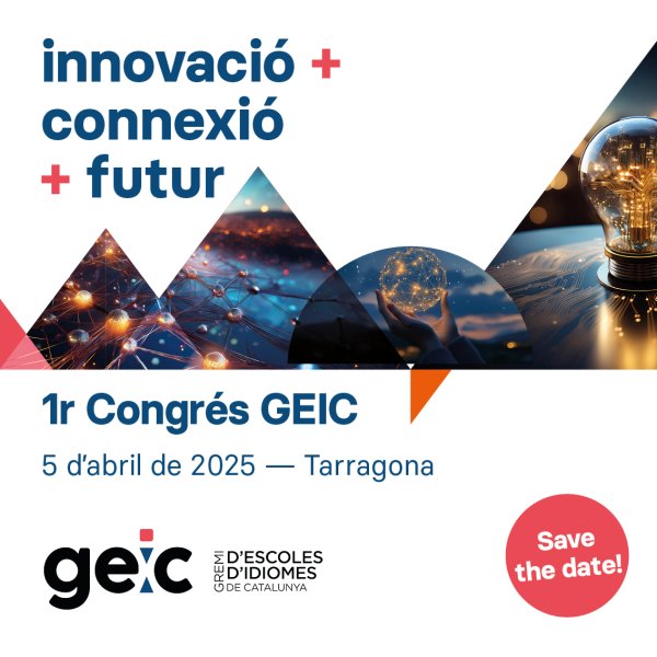 I Congrés del GEIC | GEIC - Gremi d'Escoles d'Idiomes de Catalunya